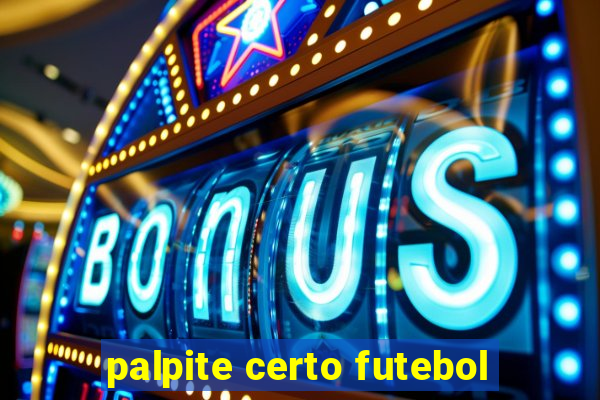 palpite certo futebol